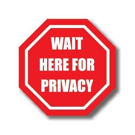 Ergomat 20in OCTAGON SIGNS - Wait Here for Privacy DSV-SIGN 400 #0999 -UEN